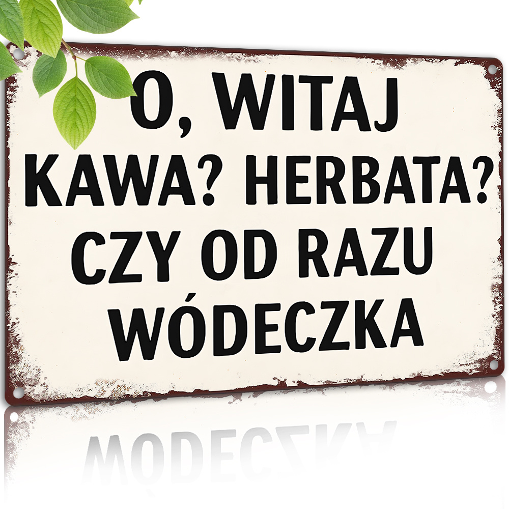 Coffee Tea Vodka - Vintage Metal Sign, Polish Funny Quote