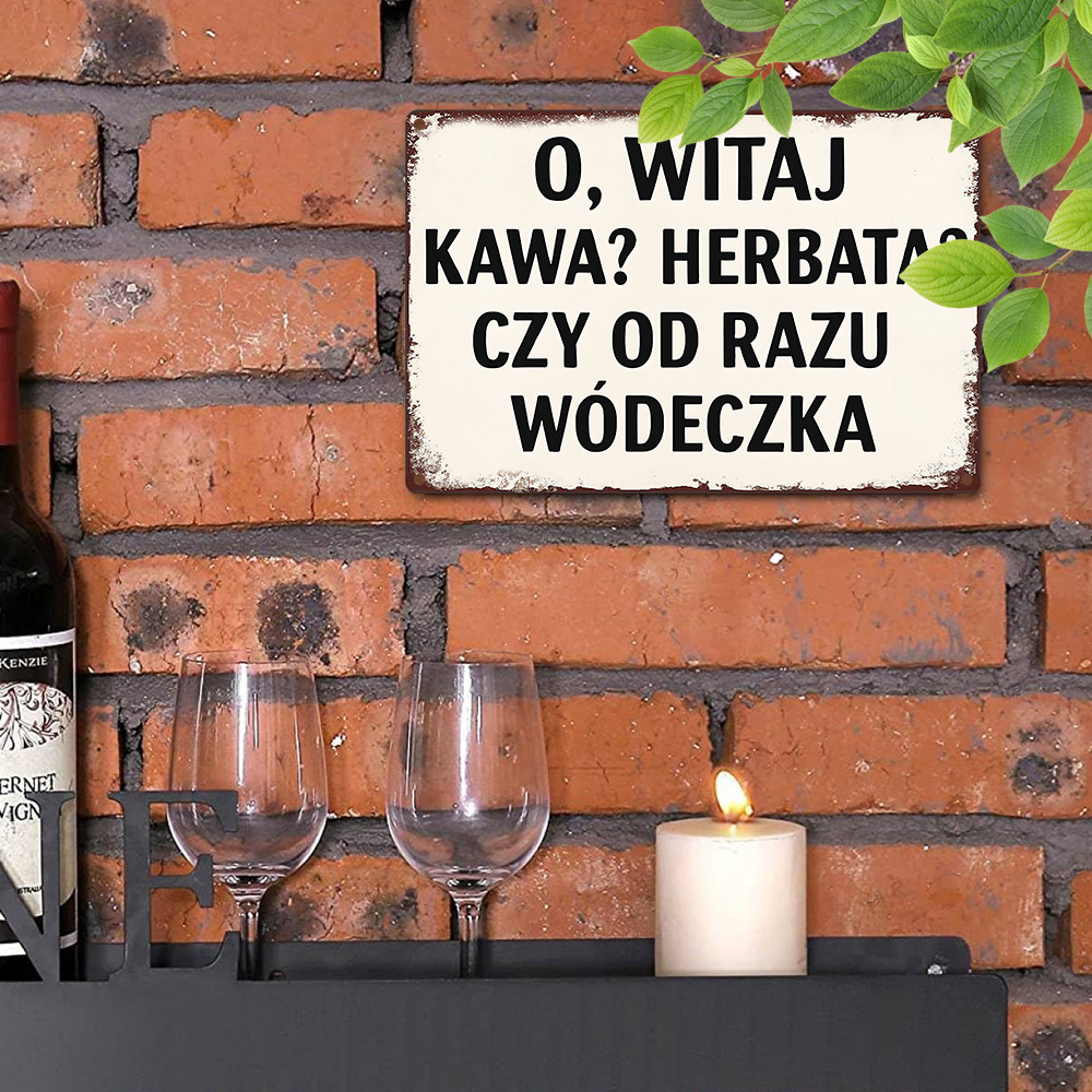 Polish Funny Quote Oh Welcome  - đánh giá và giá Coffee Tea Vodka